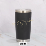 20 Oz. Powder Coated - Tumbler- Engraved