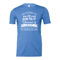 Let God Fix It