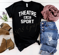 Theatre Is My Sport